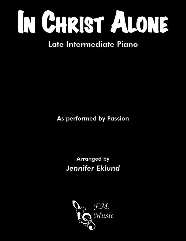 In Christ Alone (Late Intermediate Piano)
